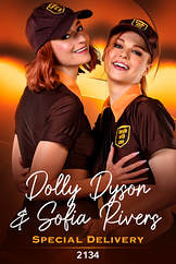Dolly Dyson & Sofia Rivers - Special Delivery